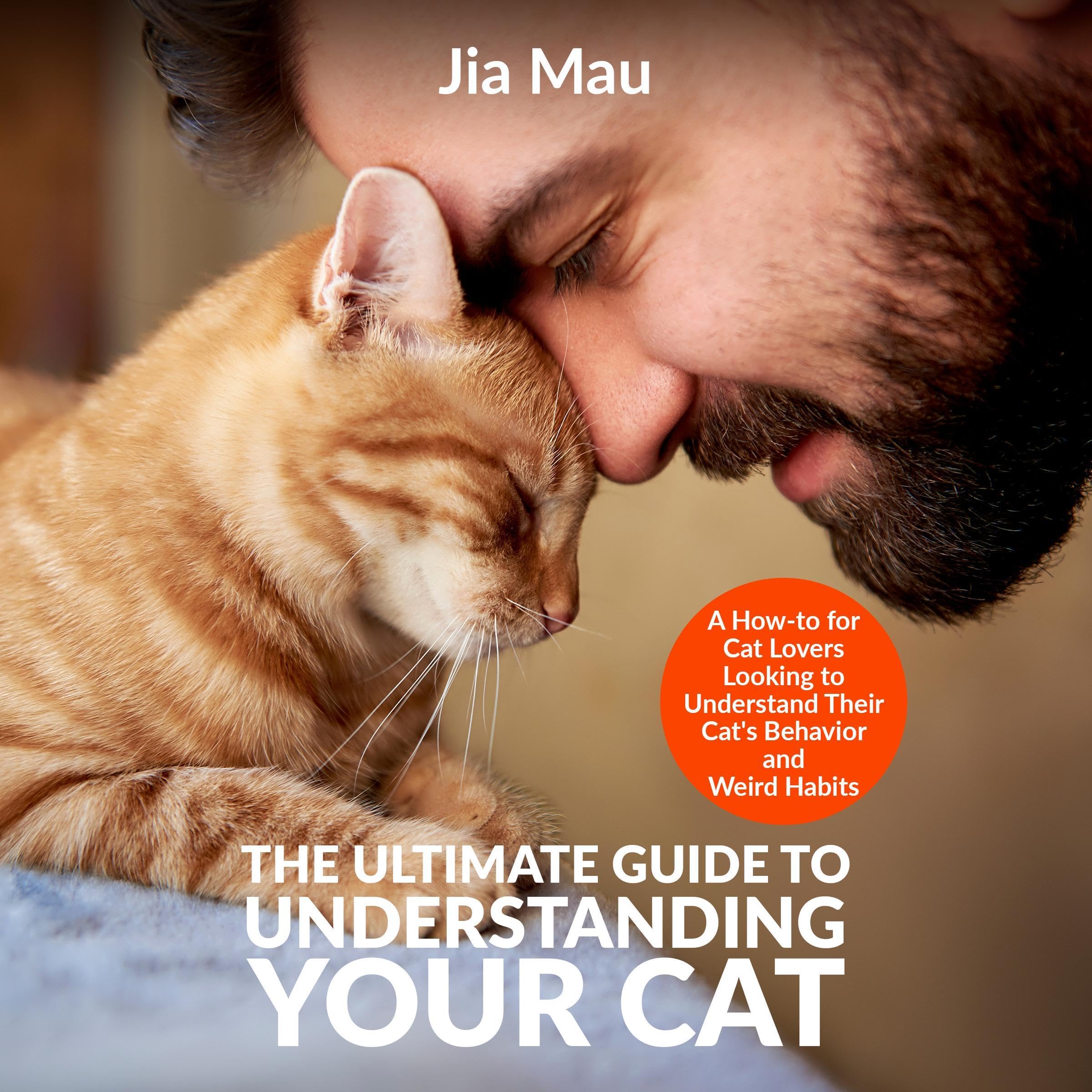 Cover art for The Ultimate Guide to Understanding Your Cat