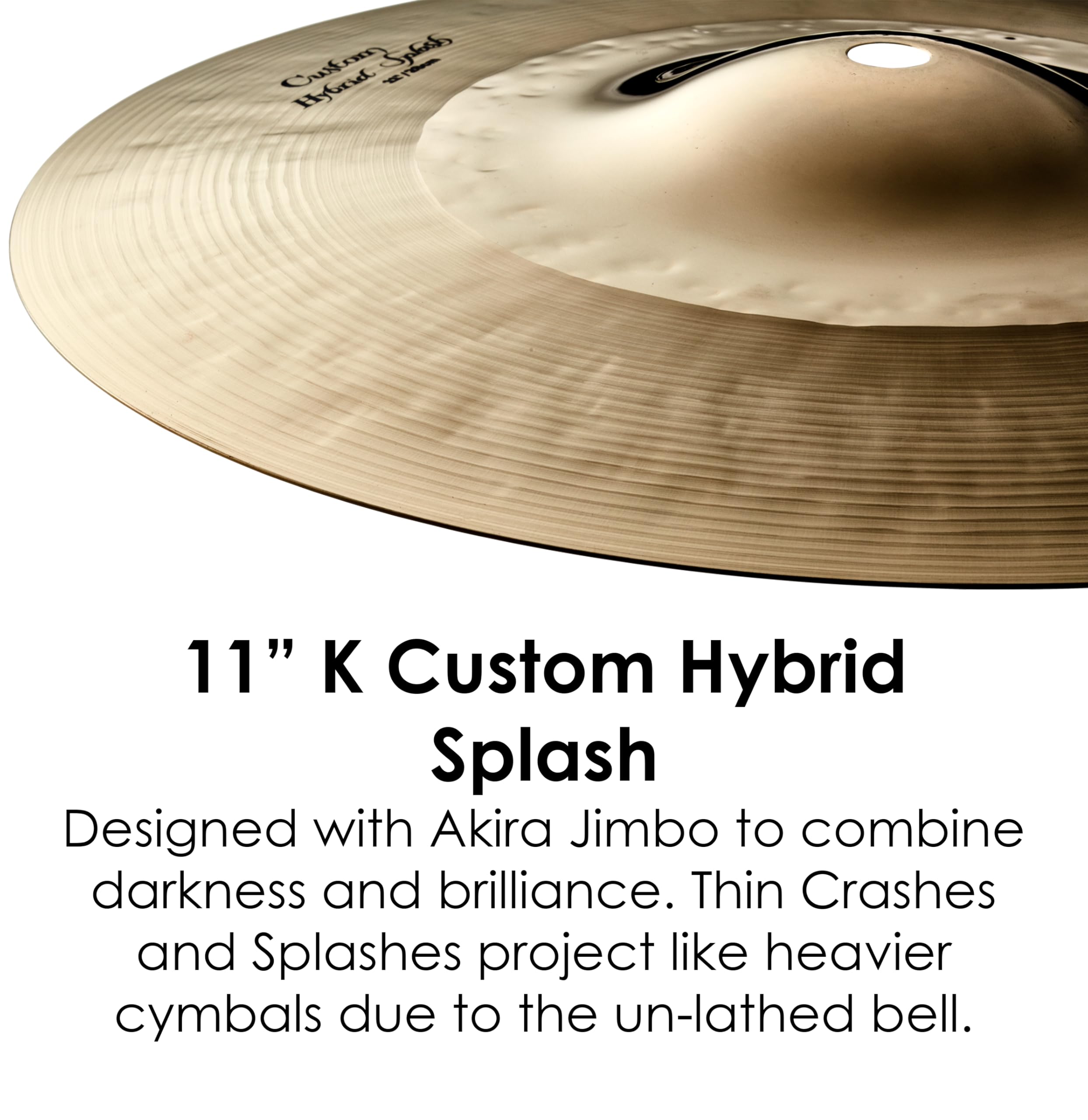 Zildjian K Custom Series - 11 Zoll Hybrid Splash Cymbal