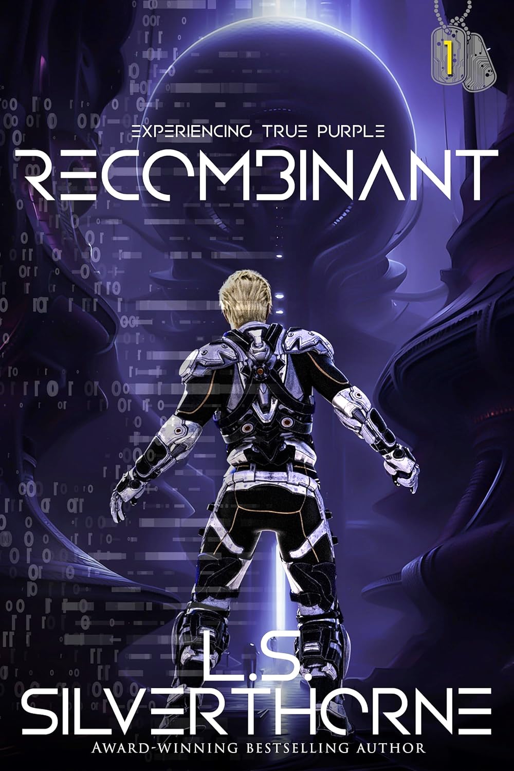 Recombinant: A Genetic-Engineering Military Alien Invasion War Saga (Experiencing True Purple Book 1)      Kindle Edition