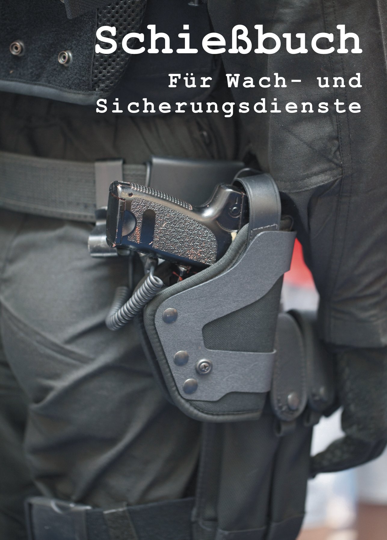 Schießbuch – Schießbuch – für Wach- und Sicherungsdienste, mit Schutzhülle nach DGUV 23, DIN A6