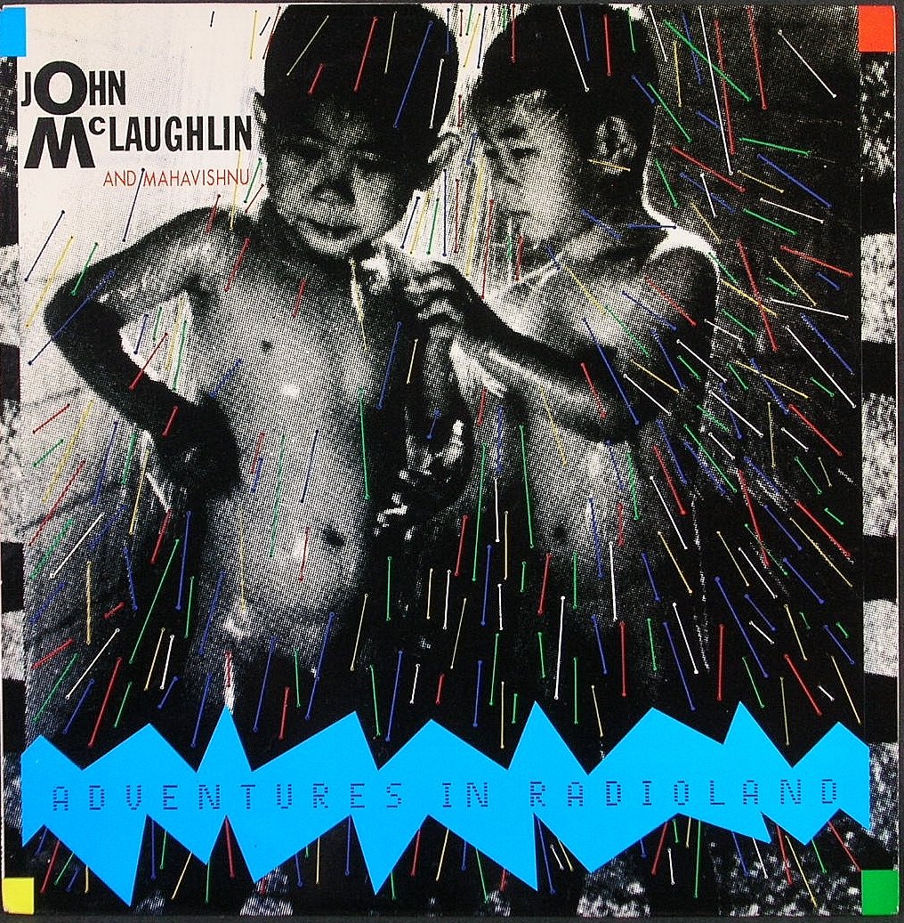 JOHN MCLAUGHLIN MAHAVISHNU MAHAVISHNU ORCHESTRA - Adventures In Radioland - Disque CD