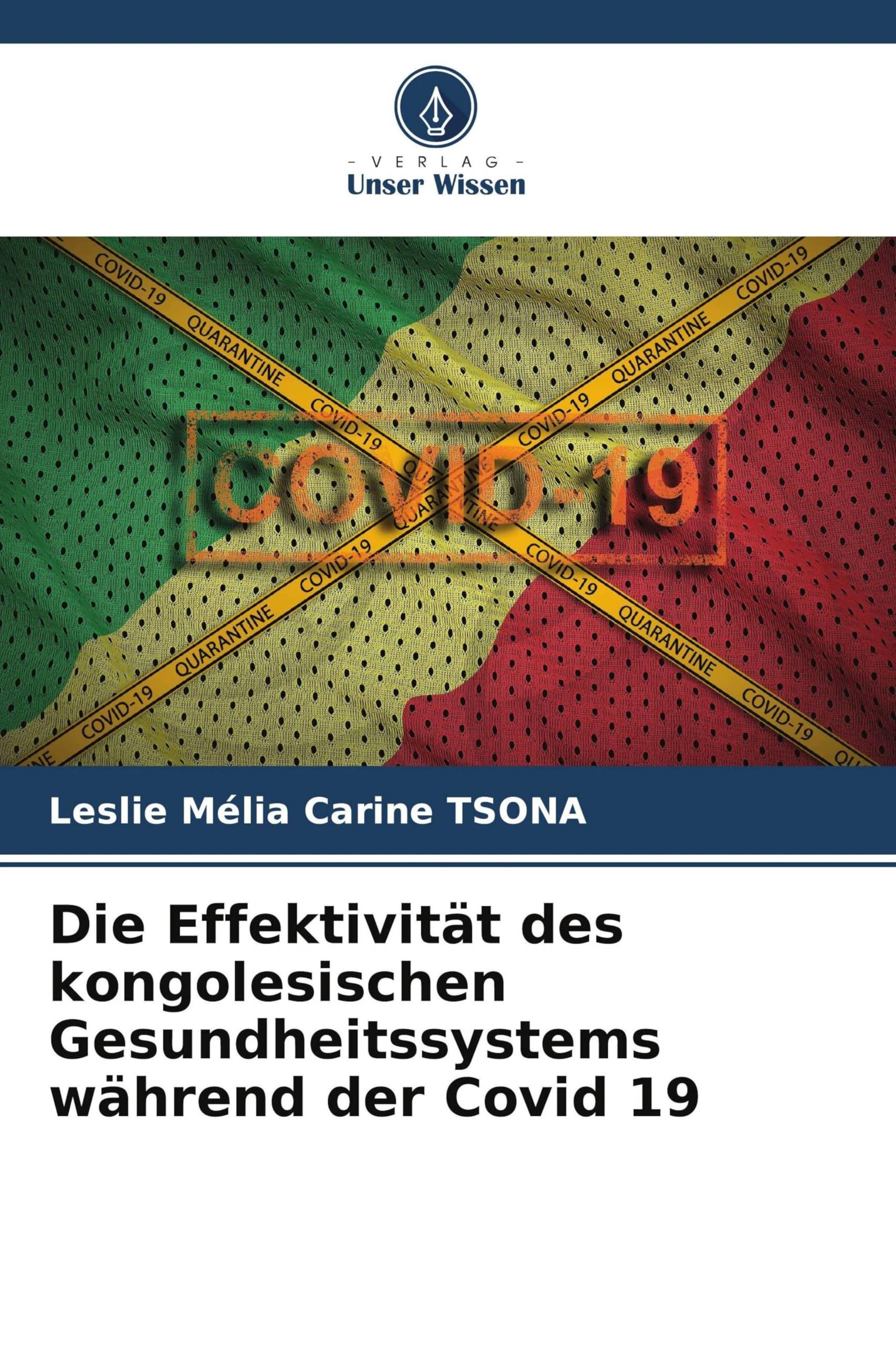 Die Effektivität des kongolesischen Gesundheitssystems während der Covid 19