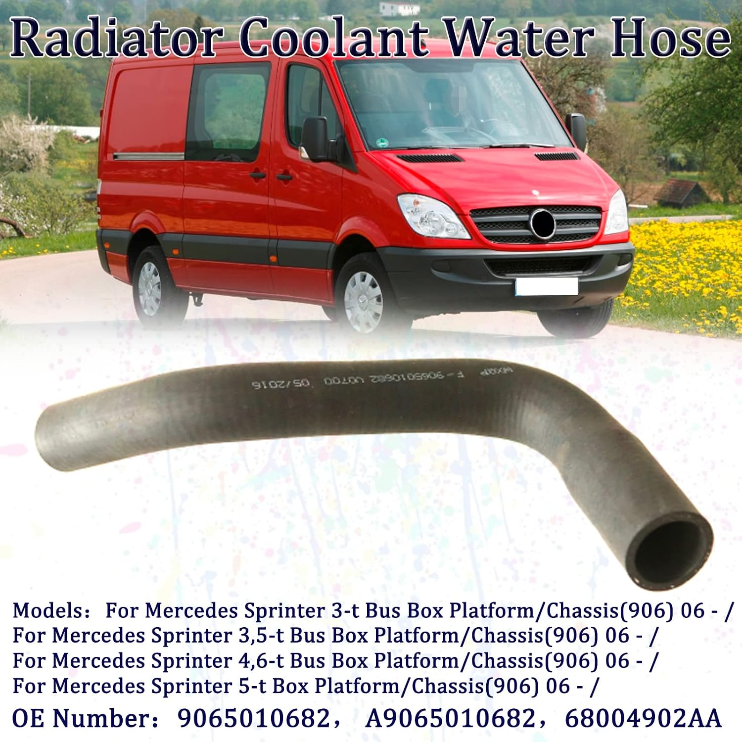 Car Radiator Coolant Hose Water Pump Cooling Pipe Hose Spare Water Tank Hose for Mercedes Sprinter Van 2500 3500 906 2006-2018 9065010682