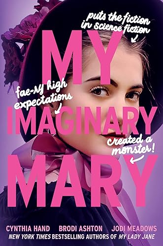 My Imaginary Mary: My Lady Jane Series Streaming Now (The Lady Janies)