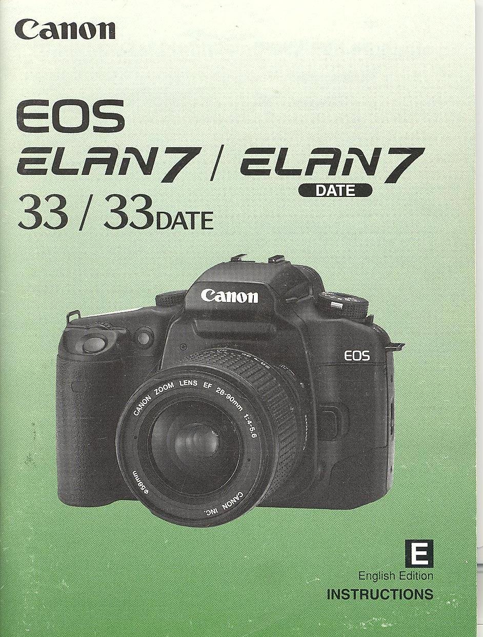 Canon EOS Elan 7 /Elan 33 / Elan 7 Date /Elan 33 Date Original