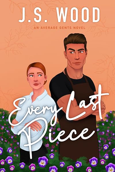 Cover of Every Last Piece: An Enemies To Lovers Romance (Average Gents Book 4)