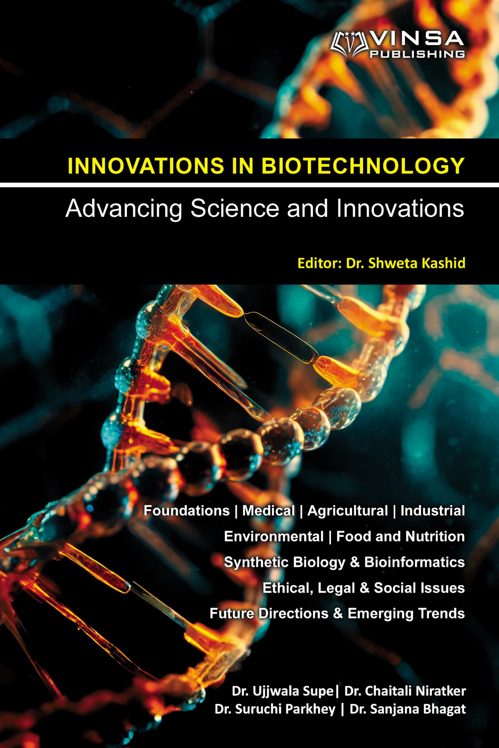 Innovations in Biotechnology: Advancing Science and Innovations