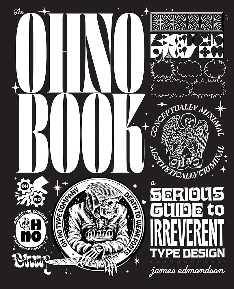 The Ohno Book: A Serious to Irreverent Type Design