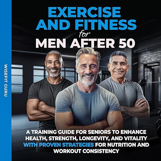 Exercise Guide for Men Over 50