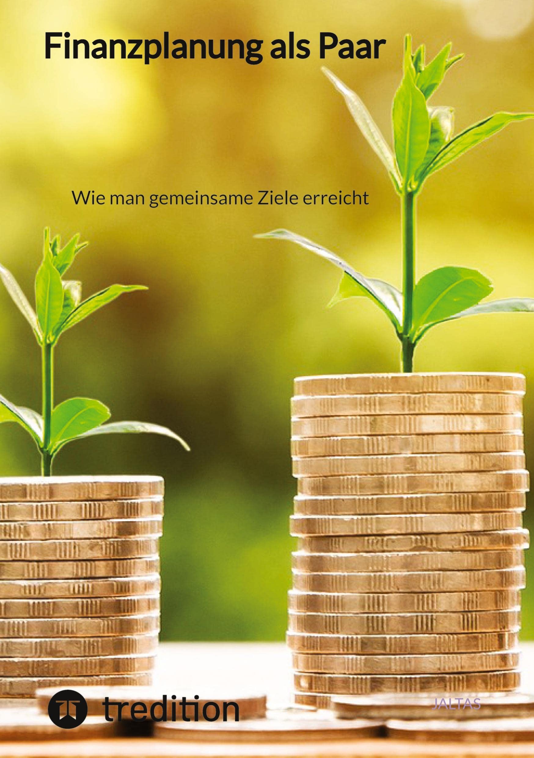 Finanzplanung als Paar: Wie man gemeinsame Ziele erreicht