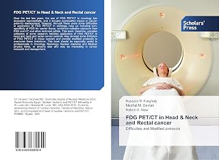 FDG PET/CT in Head & Neck and Rectal cancer: Difficulties and Modified protocols