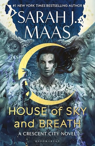 House of Sky and Breath: The unmissable new fantasy, now a No:1 Sunday Times bestseller, from the multi-million-selling author of A Court of Thorns and Roses