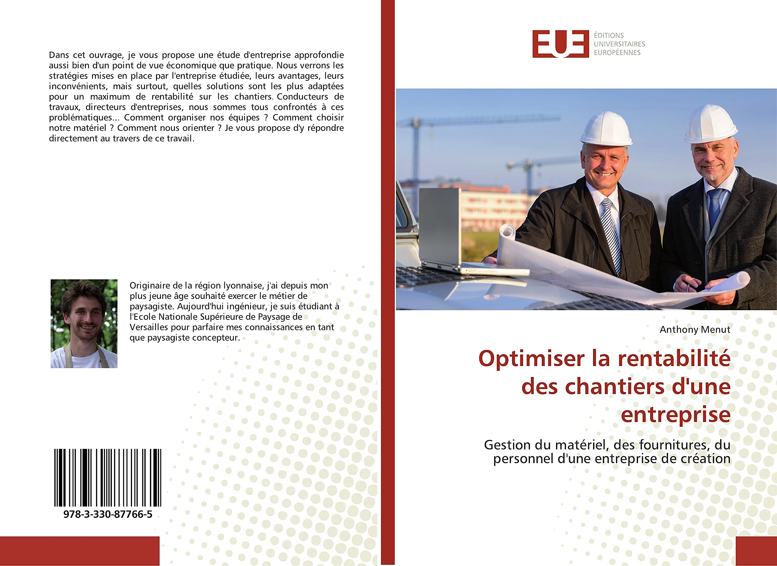 Optimiser la rentabilité des chantiers d'une entreprise: Gestion du matériel, des fournitures, du personnel d'une entreprise de création