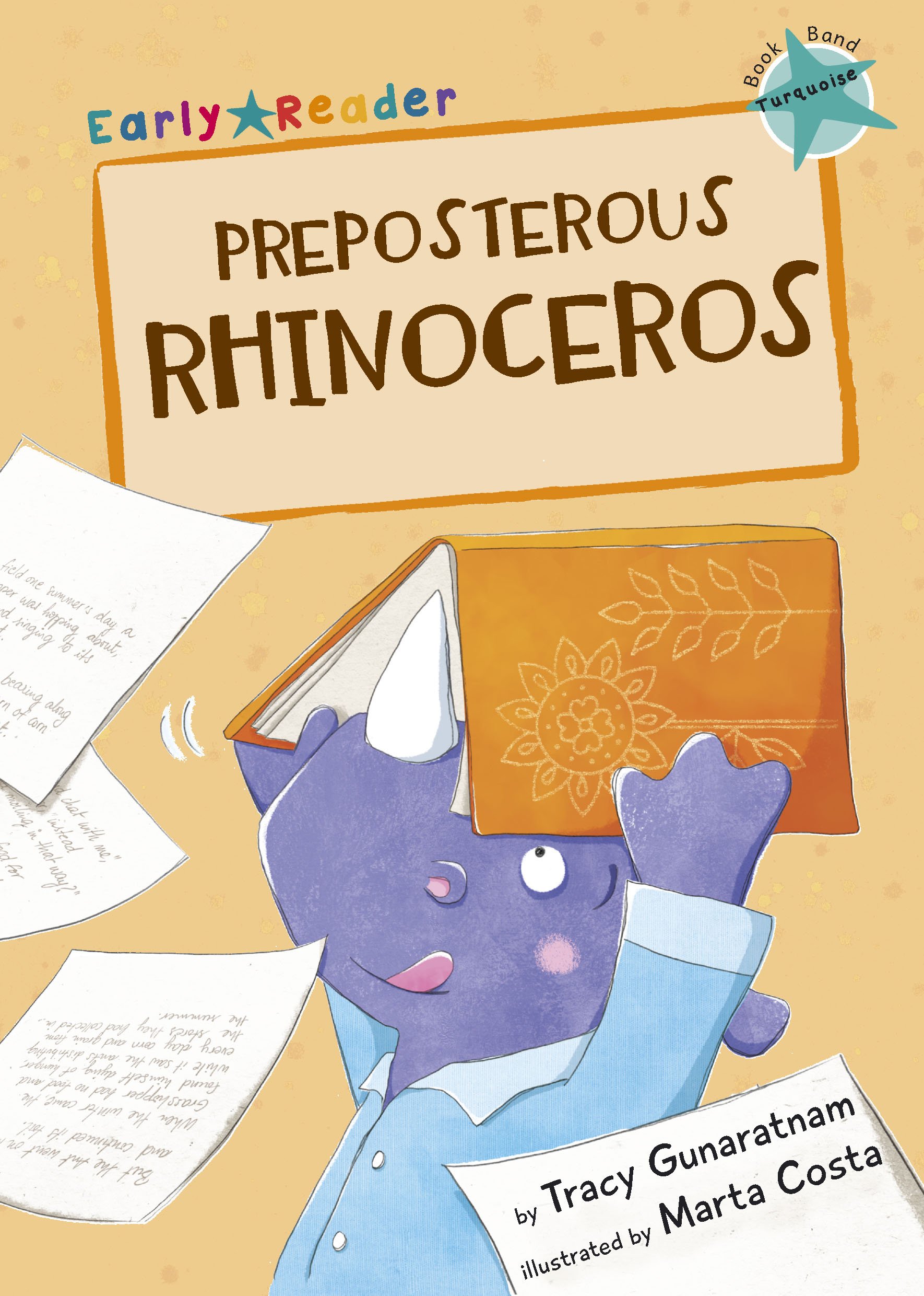 Scholastic Preposterous Rhinoceros: (Turquoise Early Reader)