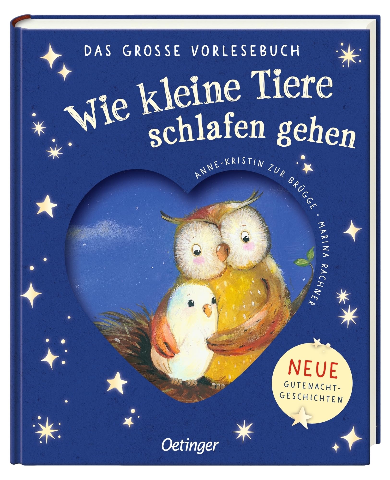 Wie kleine Tiere schlafen gehen. Das große Vorlesebuch: Neue Gutenachtgeschichten