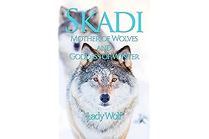 Skadi: Mother of Wolves and Goddess of Winter