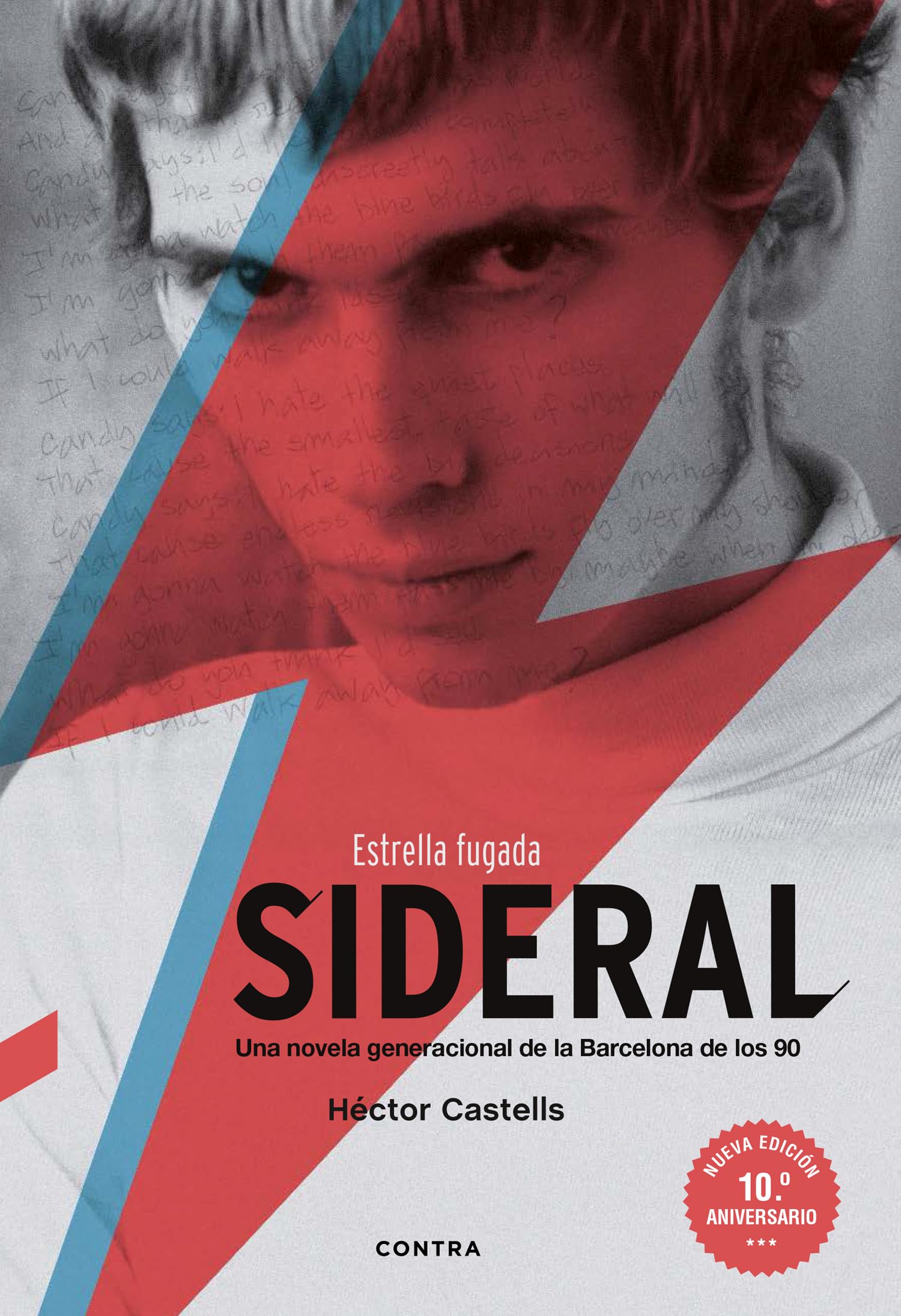 Sideral (Nueva edición 10.º aniversario): Estrella fugada (CONTRA)