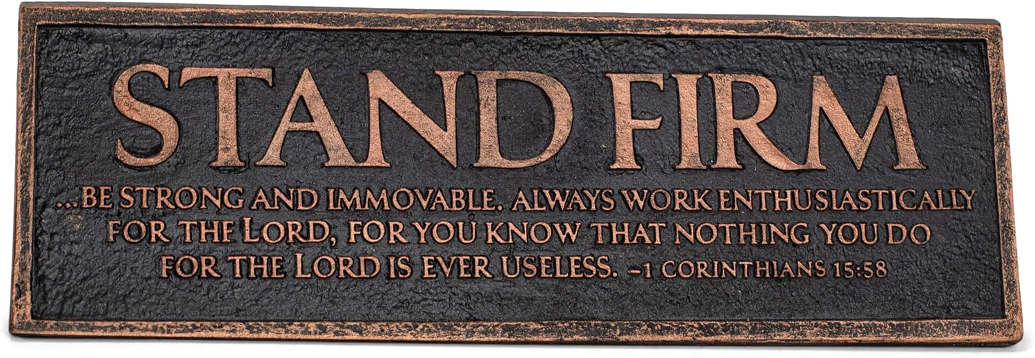 Lighthouse Christian Products Stand Firm Reminder Hammered Copper 6.5 x 2.25 Cast Stone Desktop Plaque