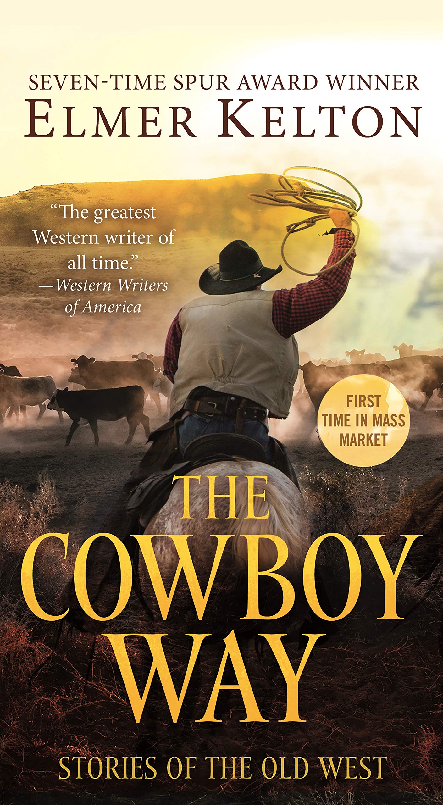 The Cowboy Way: Stories of the Old West Mass Market Paperback – Import, 24 August 2021