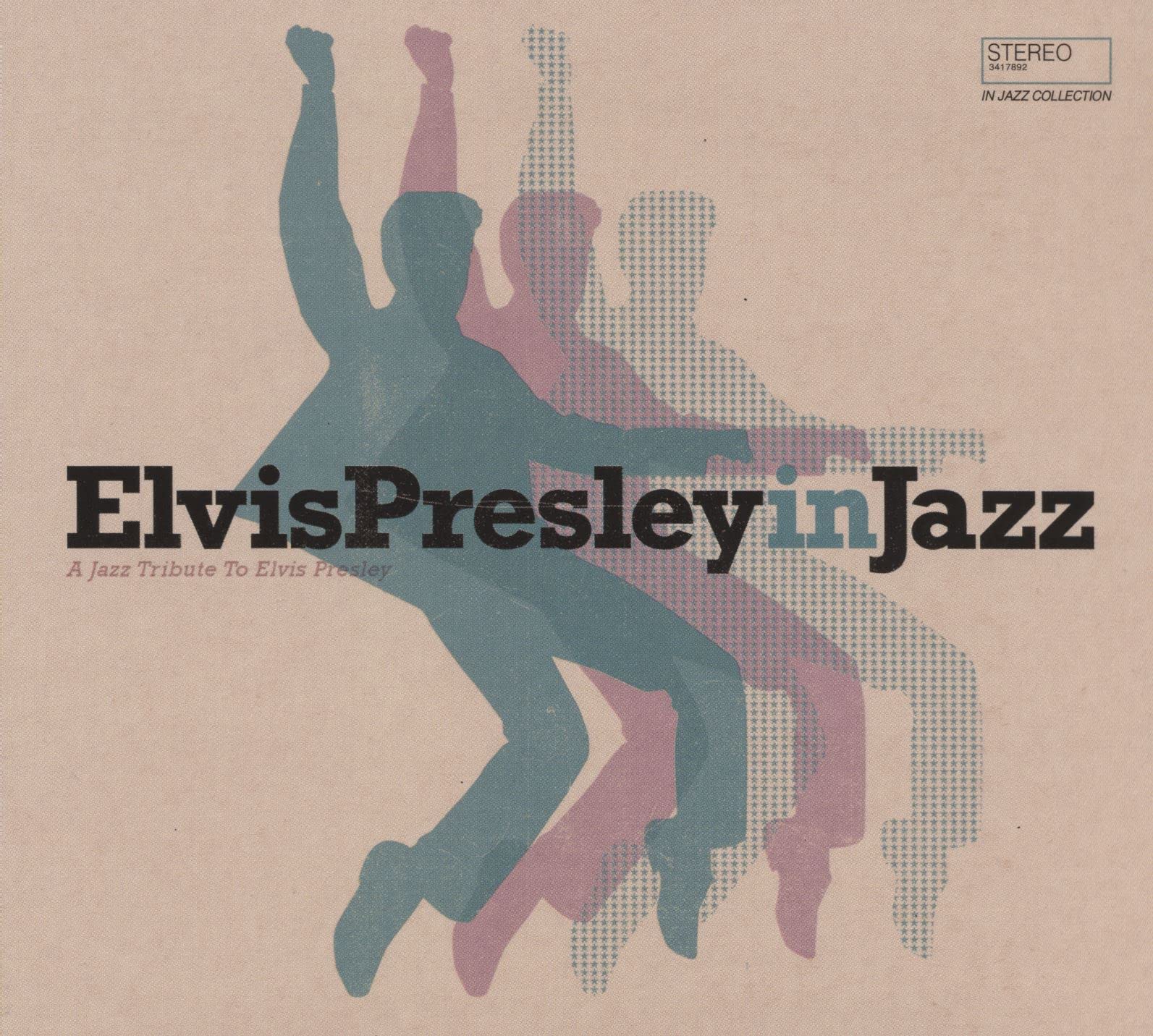 ELVIS PRESLEY IN JAZZ - A JAZZ TRIBUTE TO ELVIS PRESLEY [VINYL]