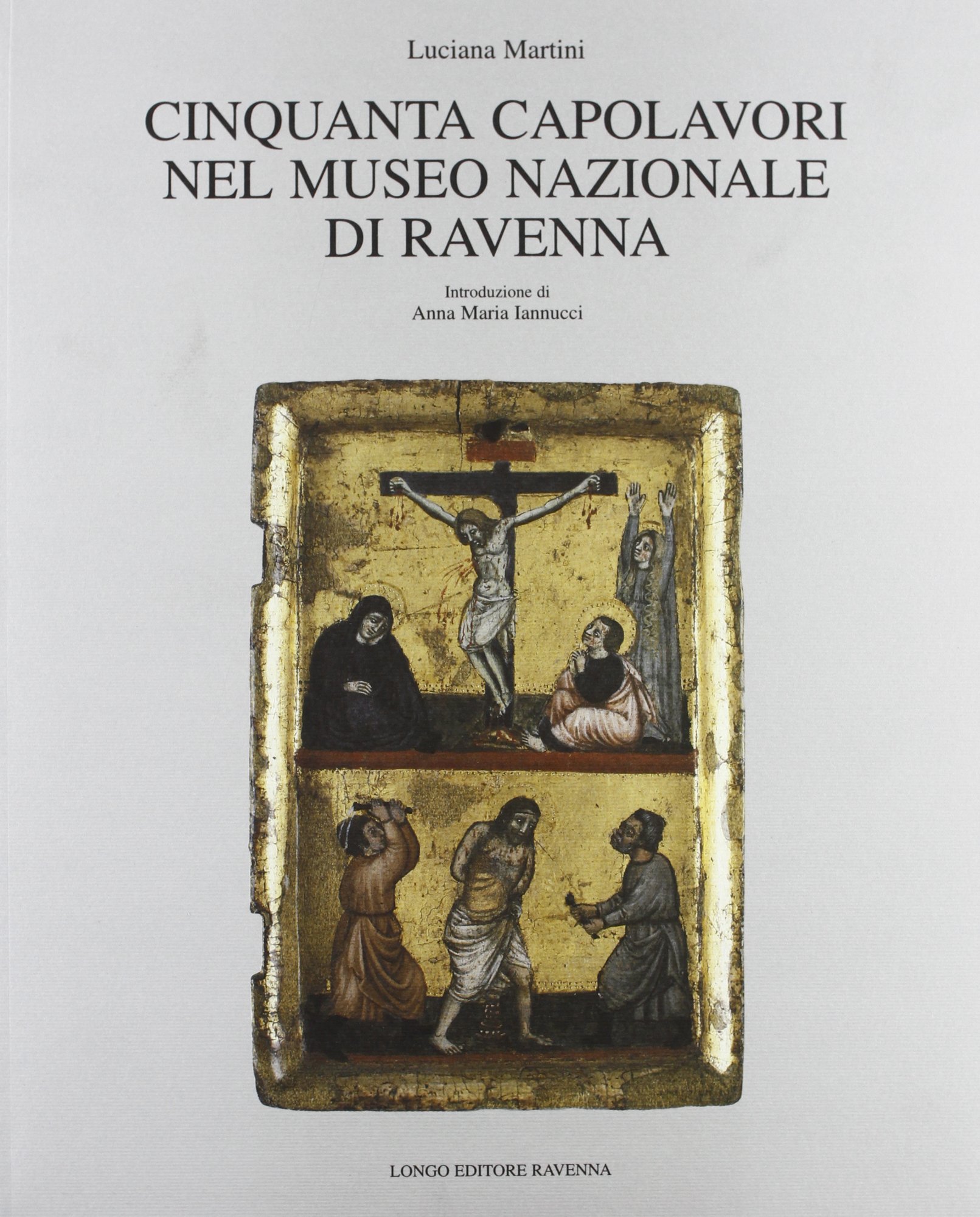Cinquanta capolavori nel Museo nazionale di Ravenna