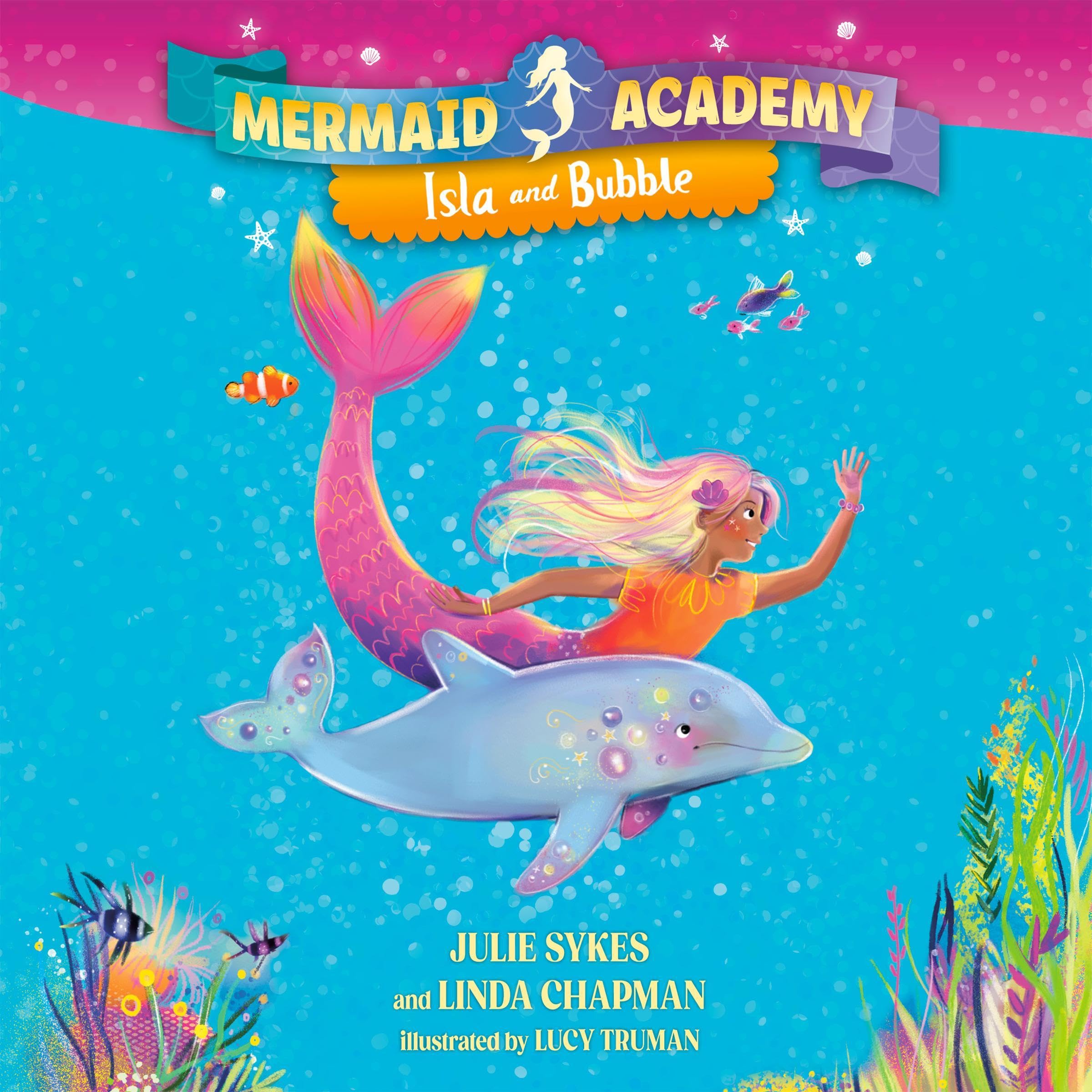 Cover art for Mermaid Academy #1: Isla and Bubble