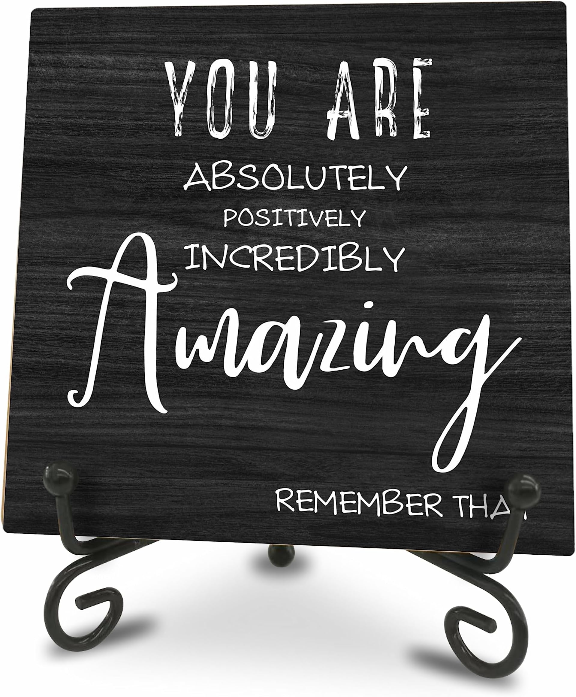 You Are Amazing! Wooden Sign Gifts - Motivational Wood Plaque With A Support Frame - Home & Office Inspirational Gifts For Women And Man, Desk Decor & Accessories(Black) - A11