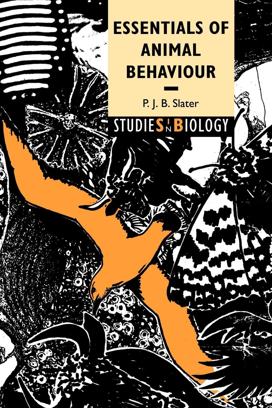 Essentials of Animal Behaviour Slater Paperback Cambridge University Press