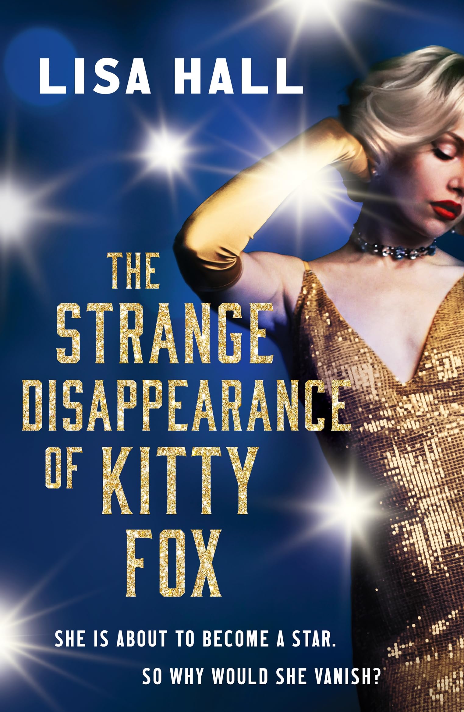 The Strange Disappearance of Kitty Fox: An unforgettable twisty time-hop mystery set in the Golden Age of Hollywood (Hotel Hollywood Mysteries, 3)