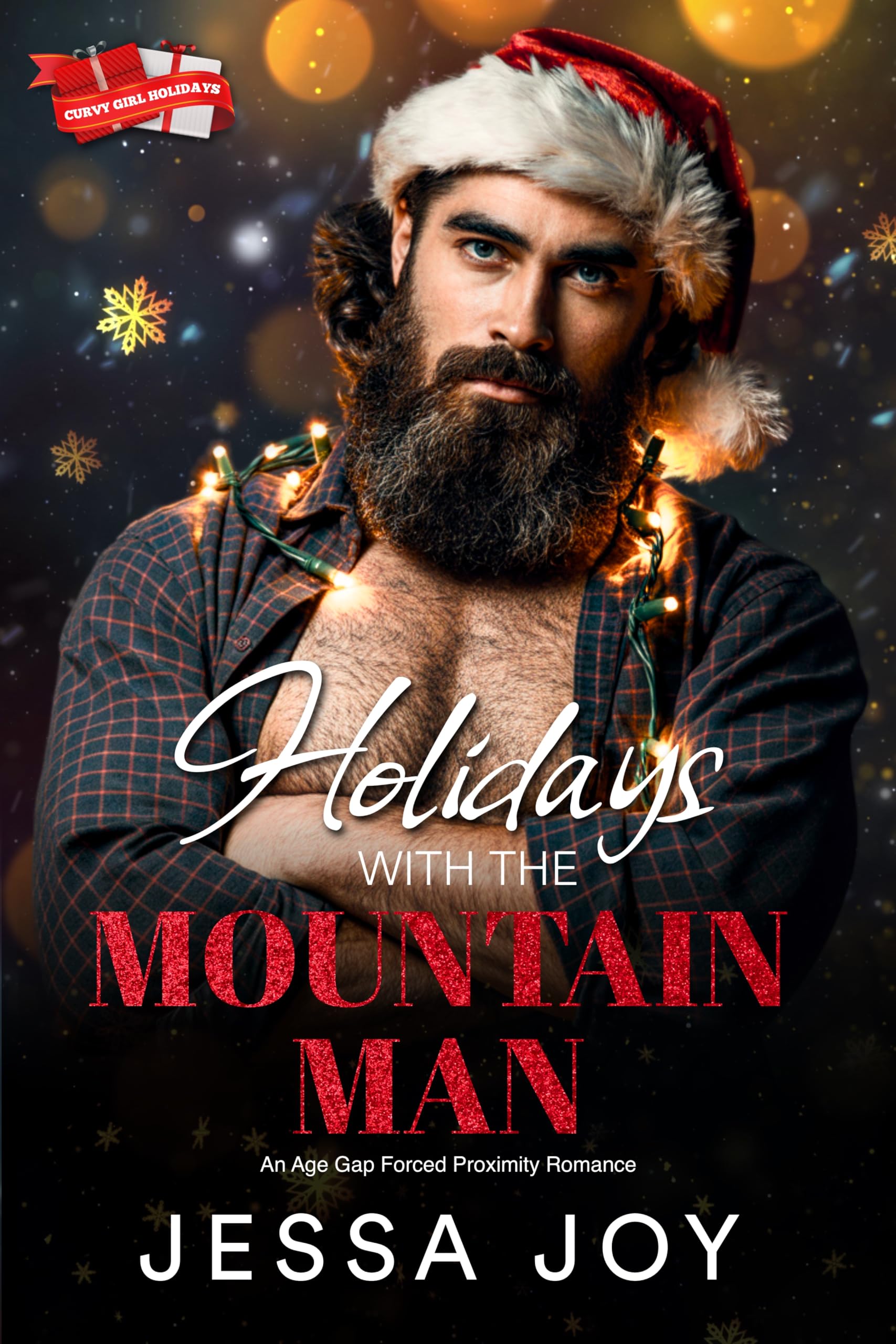 Holidays with the Mountain Man: An Age Gap Forced Proximity Romance (Curvy Girl Holidays Book 3)