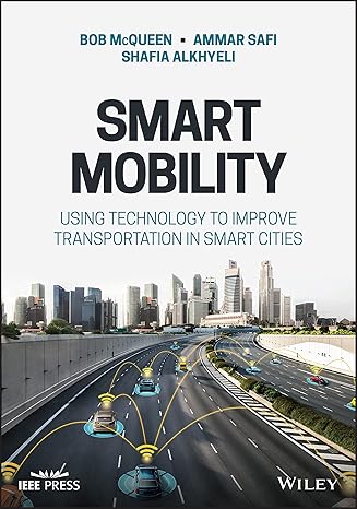 Smart Mobility: Using Technology to Improve Transportation in Smart Cities-Wow! eBook