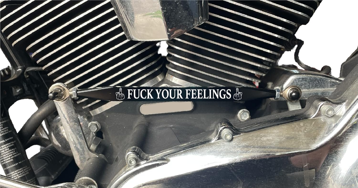 Kustom Cycle Parts Fuck Your Feelings Shift Linkage Compatible with Harley Davidson Motorcycles Touring Street Glide Road Glide Road King Electra Glide Ultra. Custom Made in The USA