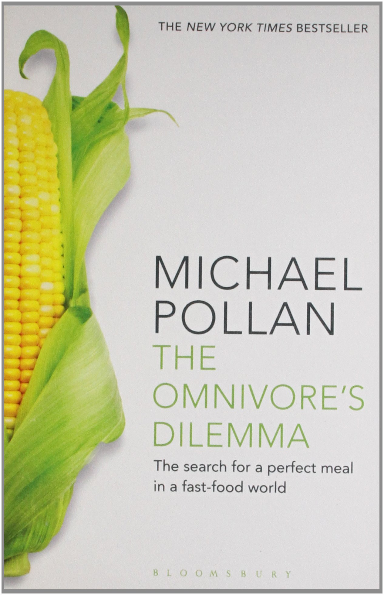 The Omnivore's Dilemma: The Search for a Perfect Meal in a Fast-Food World (reissued)