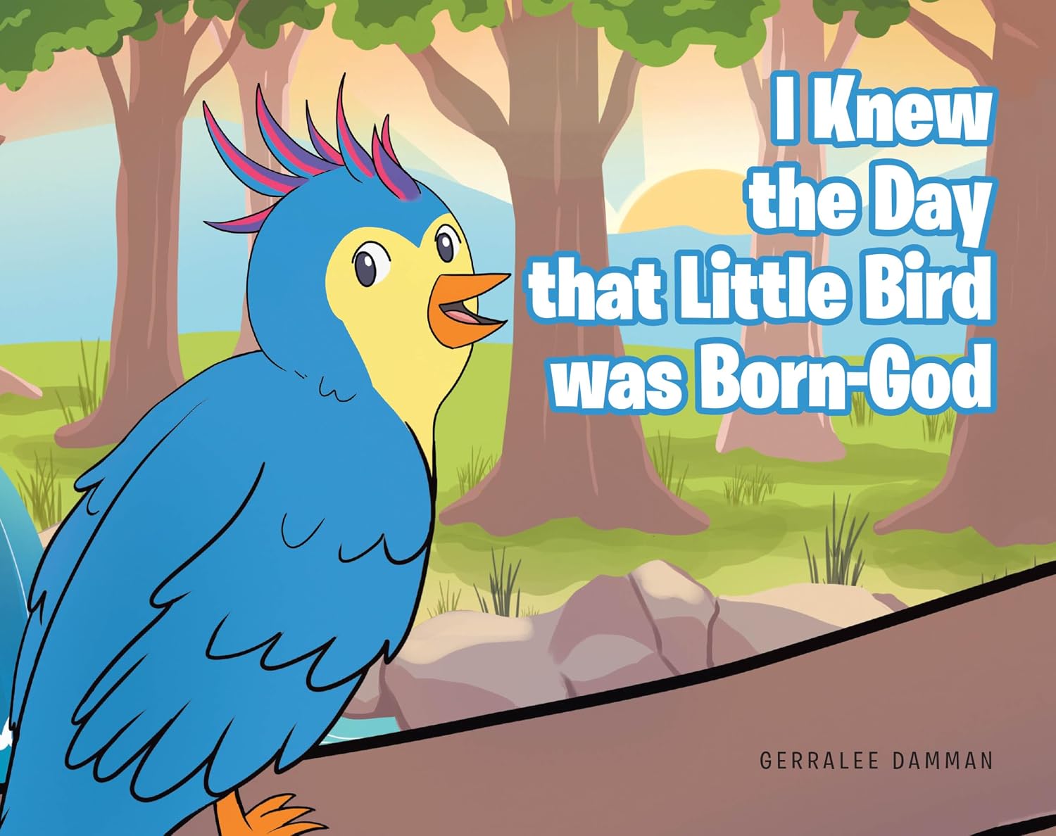 I Knew the Day that Little Bird was Born-God