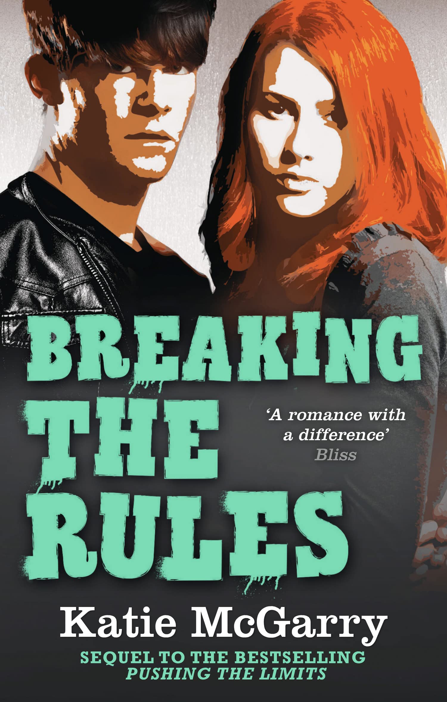 BREAKING THE RULES: A Young Adult Romance About Two Different Worlds and One Last Summer: Book 6 (Pushing the Limits)