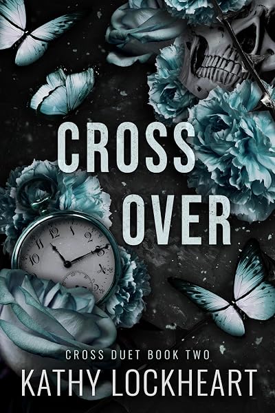 Cover of Crossover: An Enemies to Lovers Romance (Cross Duet Book 2)