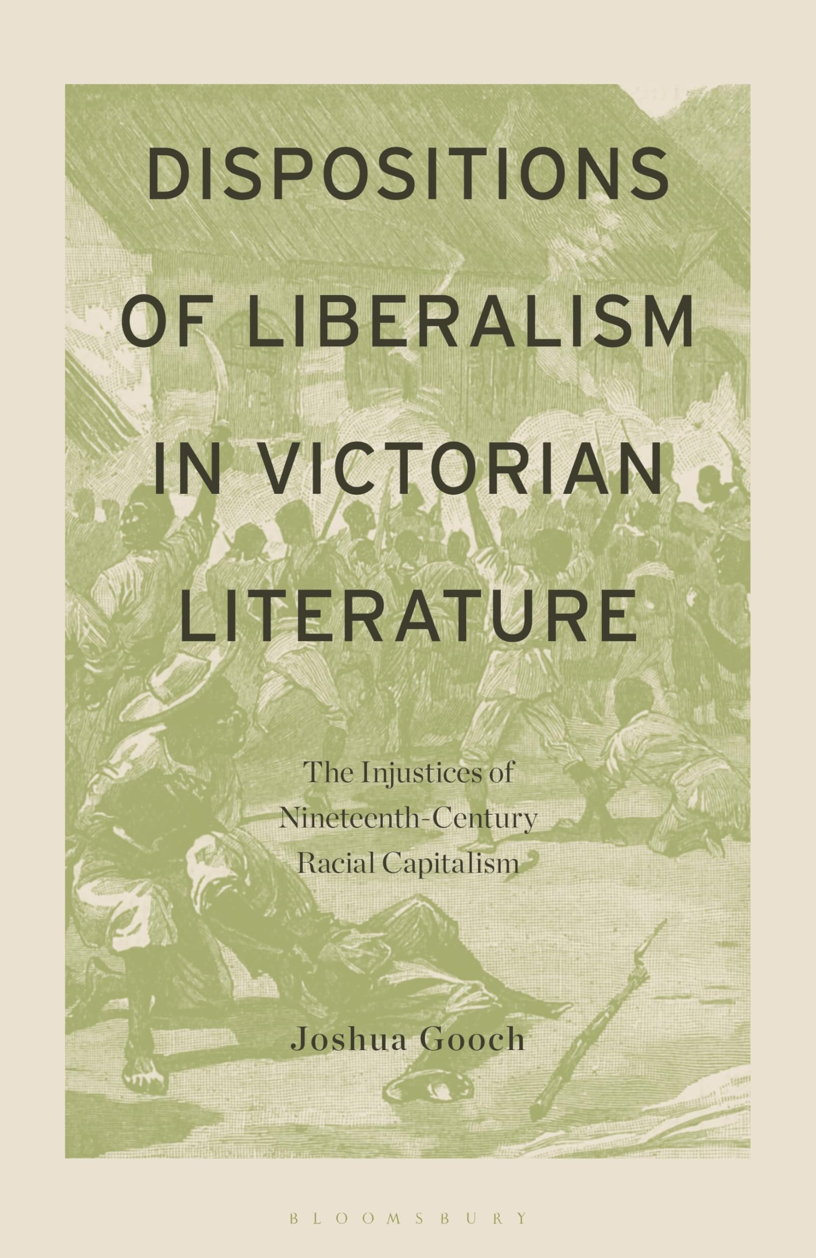 Dispositions of Liberalism in Victorian Literature: The Injustices of Nineteenth-Century Racial Capitalism