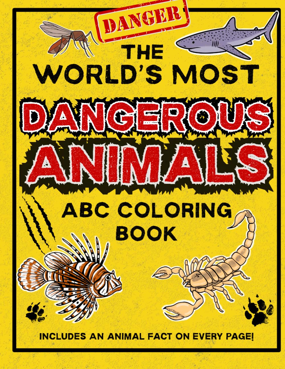 The World’s Most Dangerous Animals ABC Coloring Book