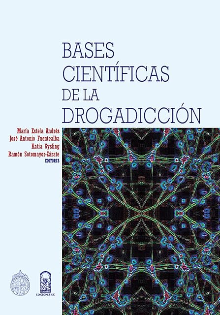 Portada de Bases científicas de la drogadicción