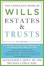 The Complete Book of Wills, Estates & Trusts (4th Edition): Advice That Can Save You Thousands of Dollars in Legal Fees and Taxes