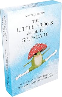 Little Frog's Guide to Self-Care Card Deck: 52 Affirmation Cards for Self-Love, Empowerment & Daily Inspiration by Maybell Eequay