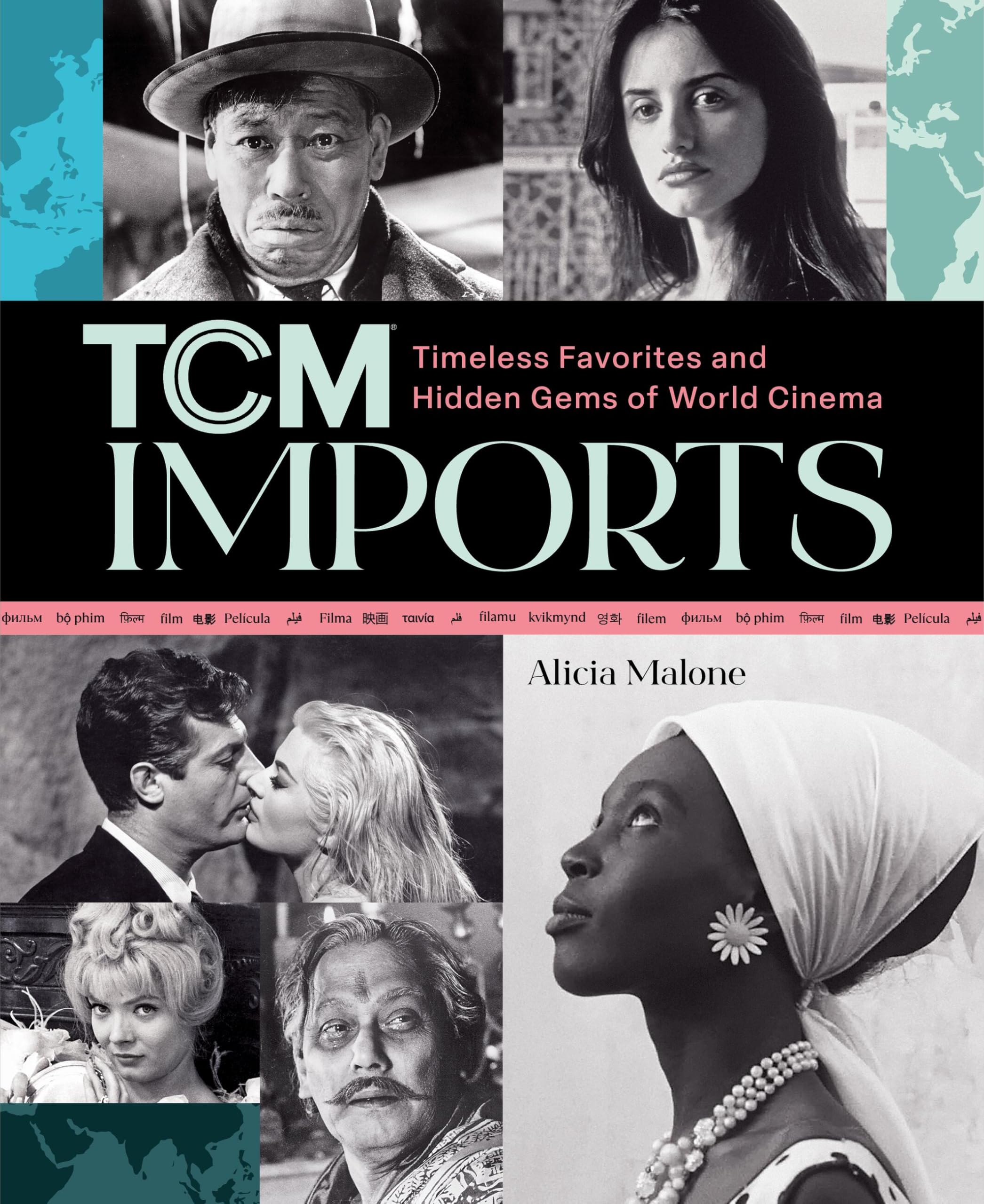 TCM Imports: 52 Favorites for a Year of World Cinema (Turner Classic Movies)
