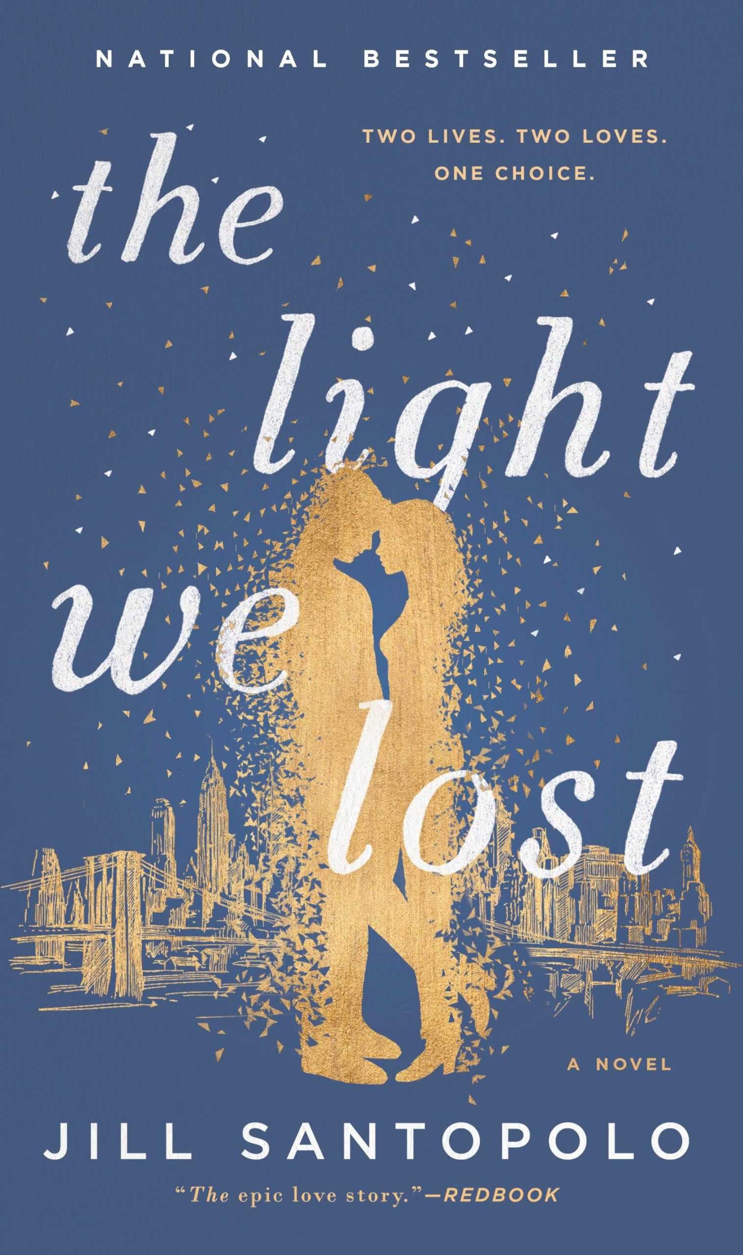 The Light We Lost Hardcover – May 9, 2017