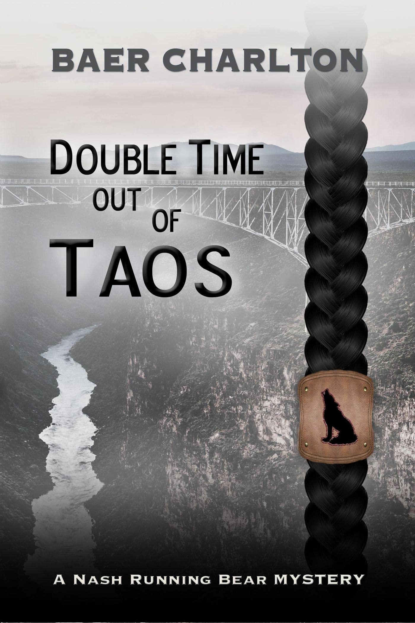 Double-Time out of Taos (A Nash Running Bear Mystery Book 2)