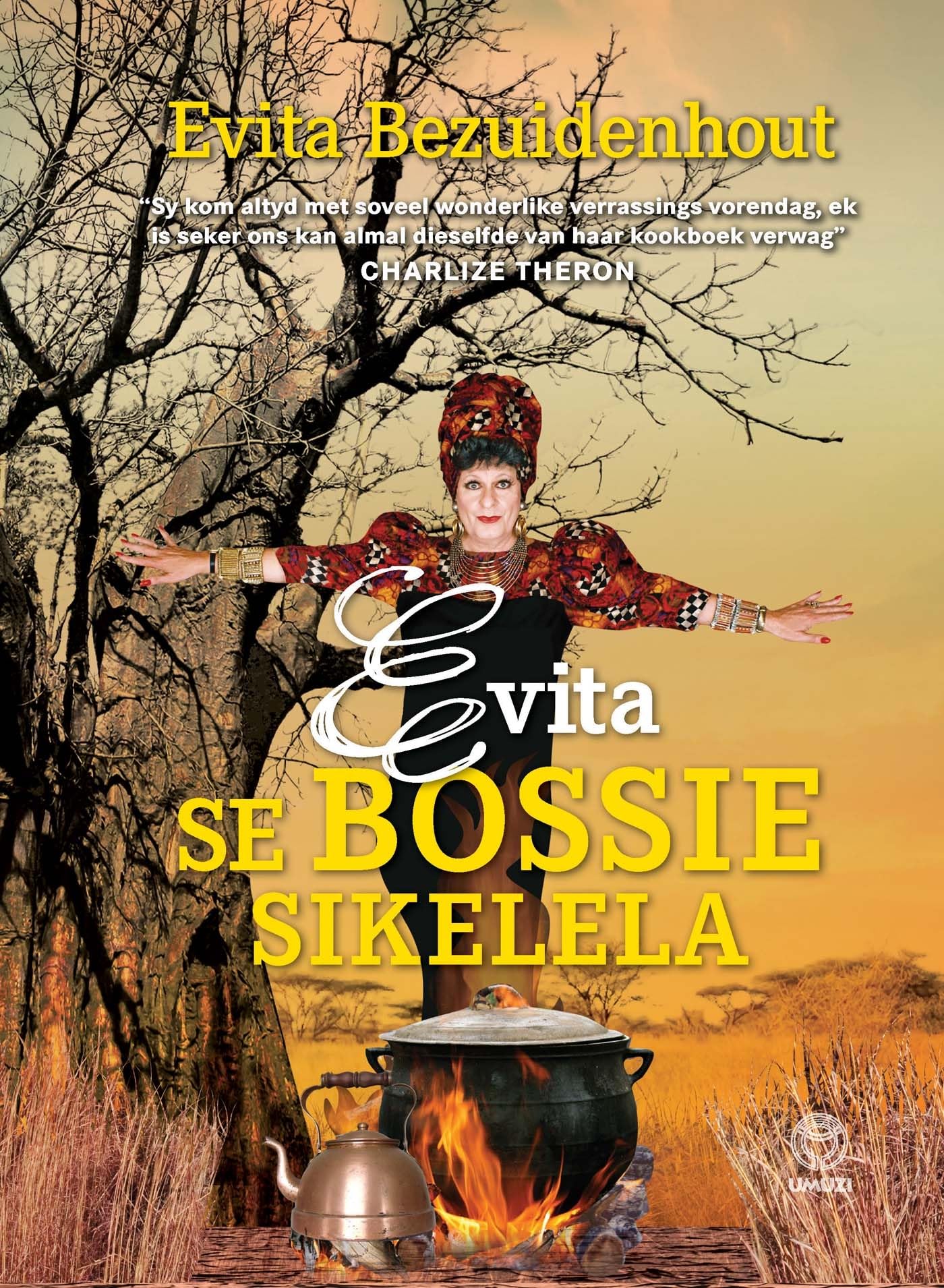 Evita se Bossie Sikelela (Afrikaans Edition)