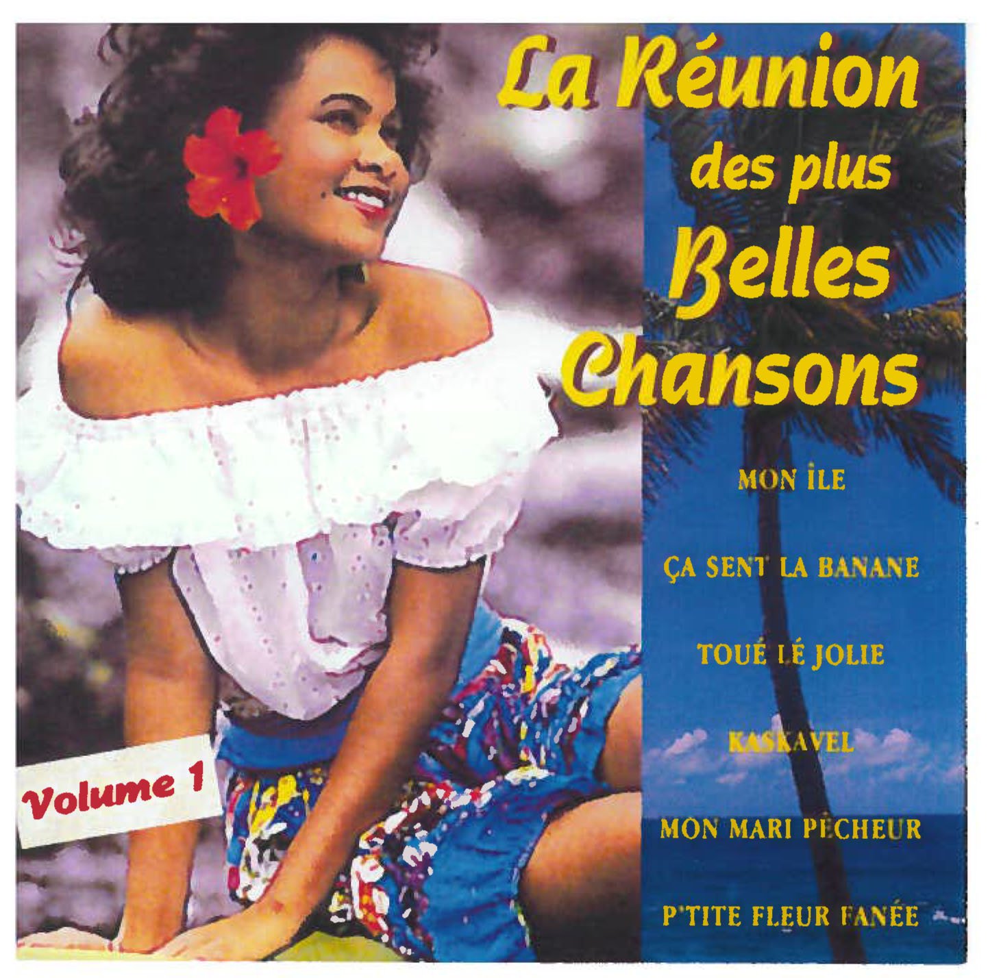 La Reunion des Plus Belles Chansons [Audio CD]