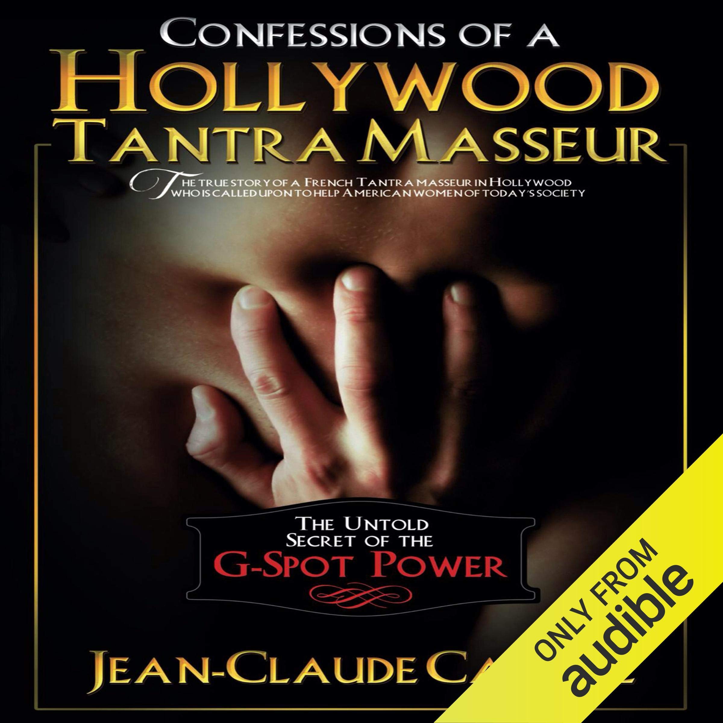 Cover art for Confessions of a Hollywood Tantra Masseur