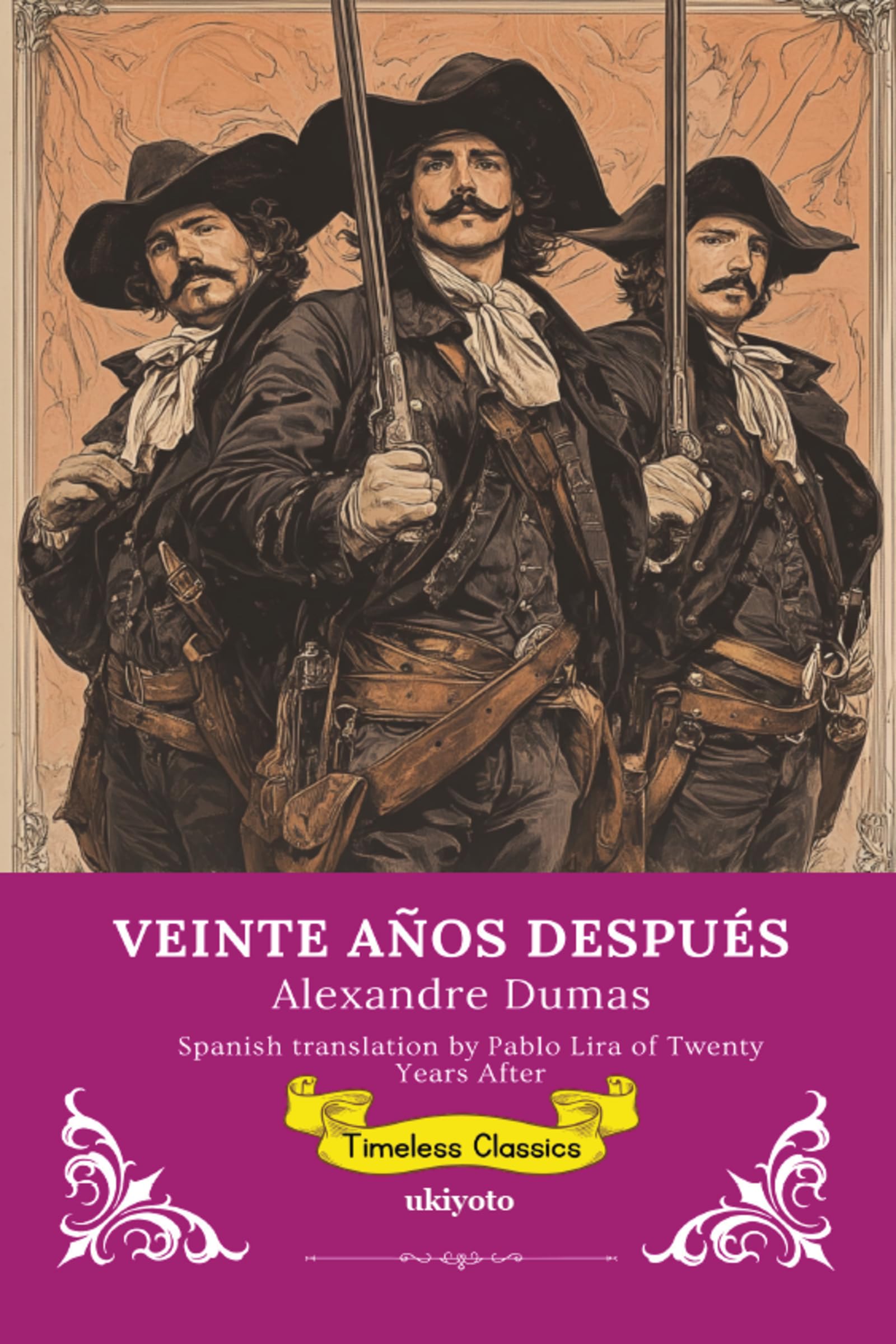 VEINTE AÑOS DESPUÉS Spanish Version of Twenty Years After