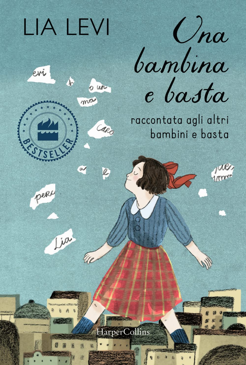 Una Bambina E Basta. Raccontata Agli Altri Bambini E Basta. Ediz. A Colori - 4