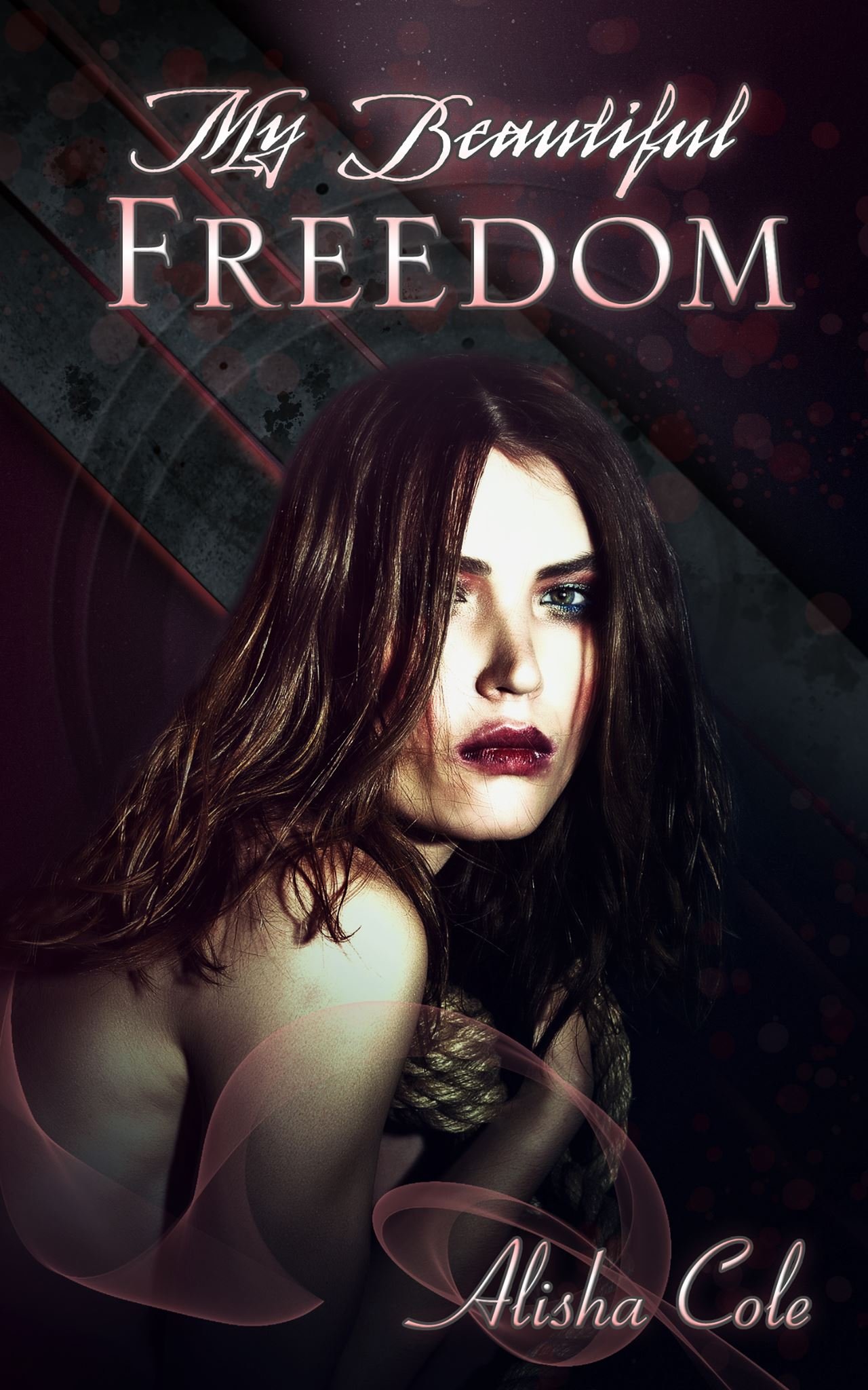 My Beautiful Freedom (The Beautiful Nothing Novella Series Book 3)
